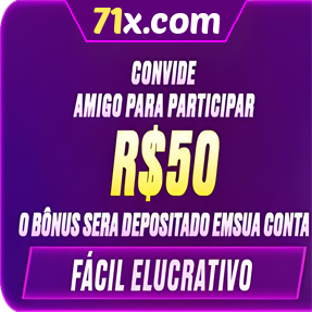 71x.com Indique amigos para receber um bônus